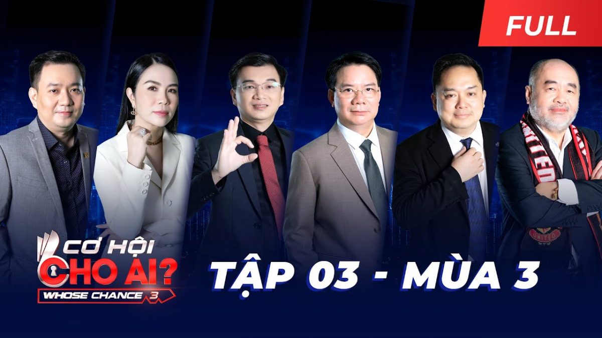 Cơ Hội Cho Ai Mùa 3 | Tập 3 Full: Tiến sĩ Hàng không lộ diện, khiến các Sếp tranh giành quyết liệt